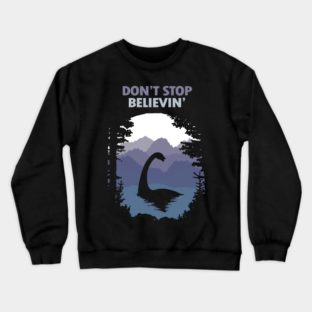 Don't Stop Believin' Crewneck Sweatshirt by KewaleeTee